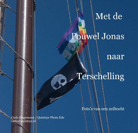 Ver Met de Pouwel Jonas naar Terschelling por Carlo Hagemann / Quintsys Photo Eds carlo@quintsys.nl