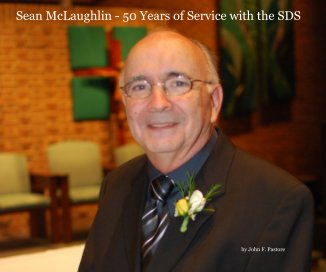 Sean McLaughlin - 50 Years of Service with the SDS book cover