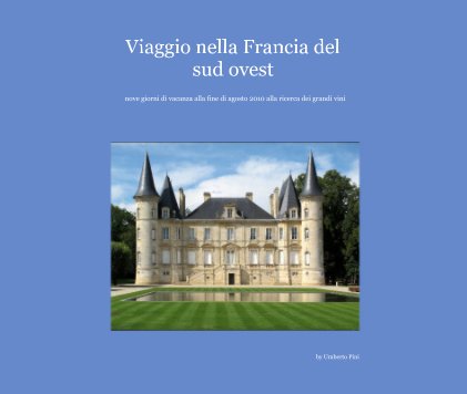 Viaggio nella Francia del sud ovest book cover