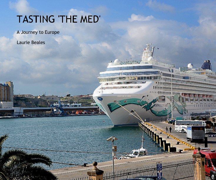 Bekijk Tasting 'The Med' op Laurie Beales