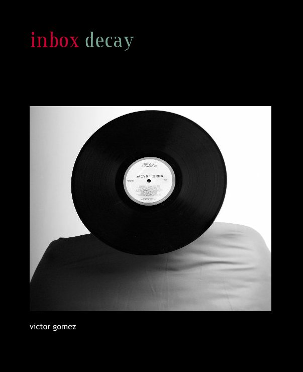 View Inbox Decay by Victor Gomez