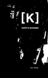 [K] Work in Process book cover