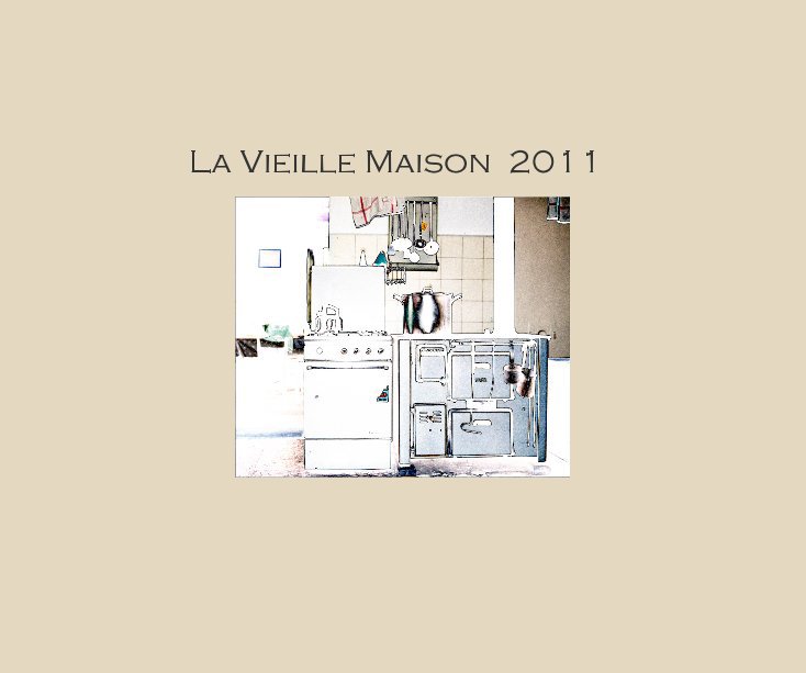 View La Vieille Maison 2011 by S_amo