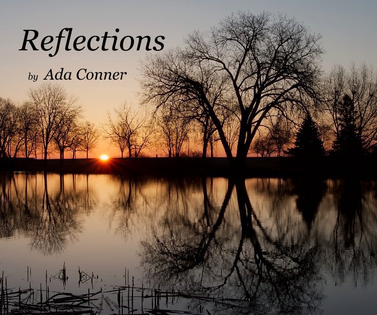 View Reflections by Ada Conner by Ada Conner