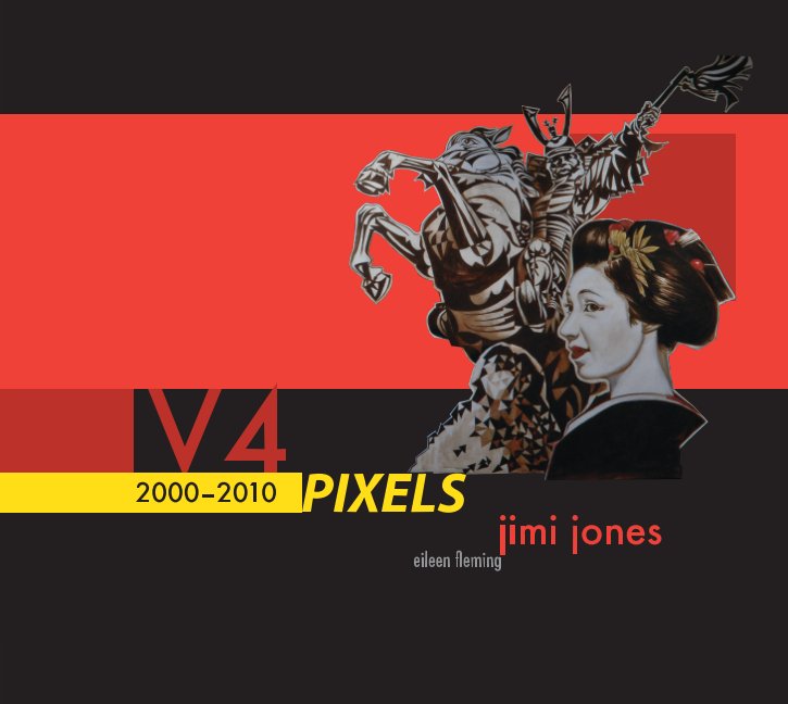 View Pixels by Jimi Jones, Eileen Fleming