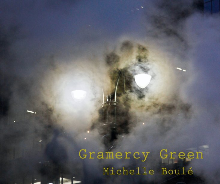 View Gramercy Green by Michelle Boulé