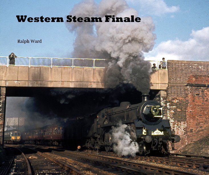 View Western Steam Finale by Ralph Ward