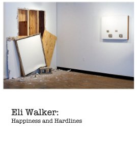 Eli Walker: Happiness and Hardlines book cover