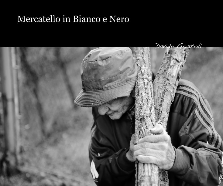 View Mercatello in Bianco e Nero by Davide Gostoli