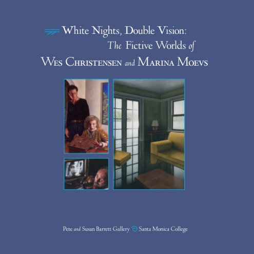 View White Nights, Double Vision by Wes Christensen and Marina Moevs
