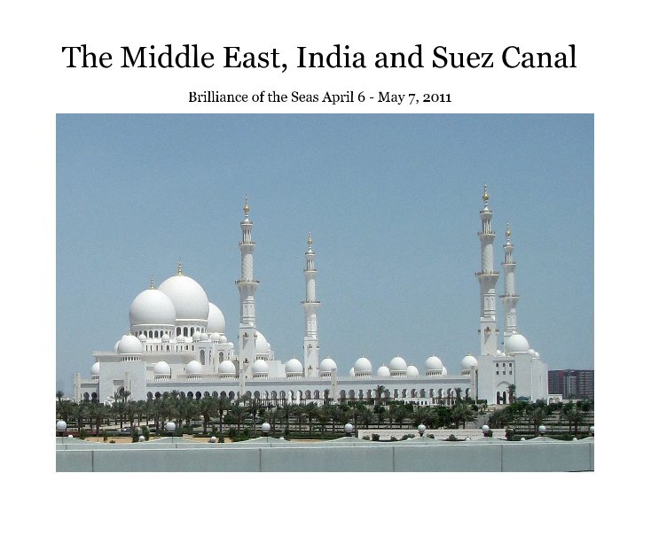 View The Middle East, India and Suez Canal by travelynn