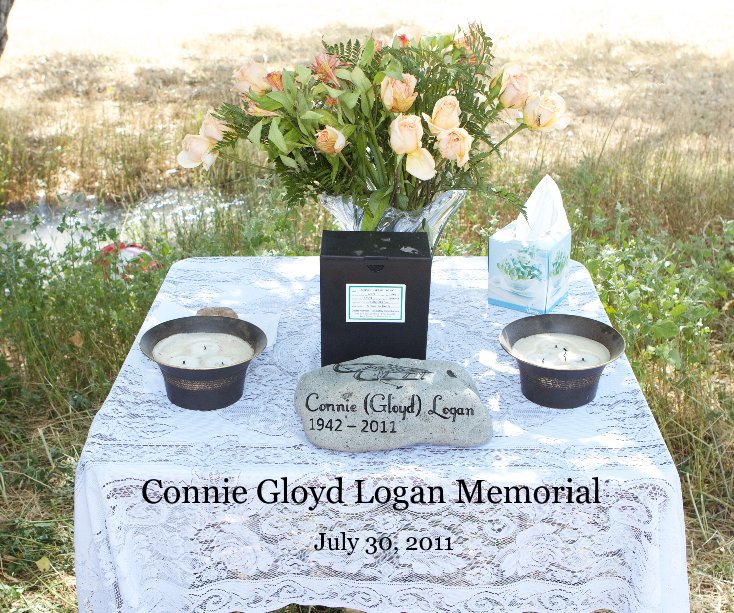 Bekijk Connie Gloyd Logan Memorial op by: Catch A Candid