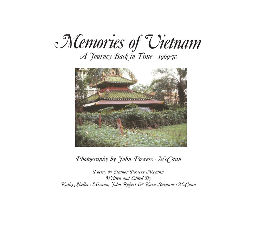 View Memories of Vietnam by Kathy Sheller McCann