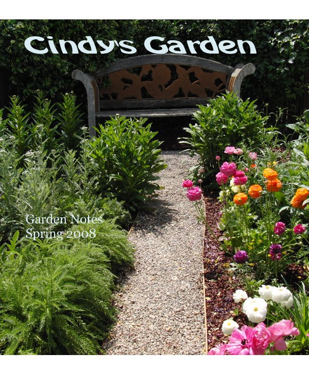 Cindy's Garden by gen3 | Blurb Books