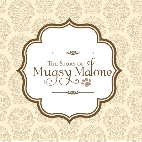 View The Story of Mugsy Malone by Jan Peters