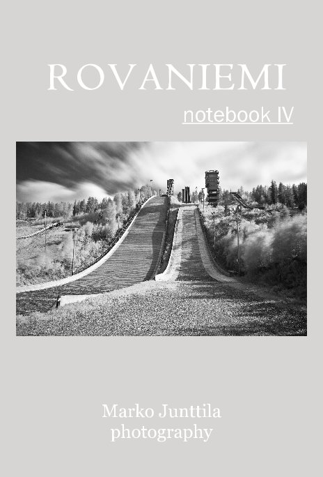 View ROVANIEMI notebook IV by Marko Junttila photography