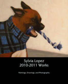 Sylvia Lopez
2010-2011 Works book cover