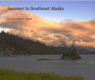 Summer In Southeast Alaska book cover