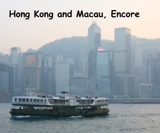 Hong Kong and Macau, Encore book cover