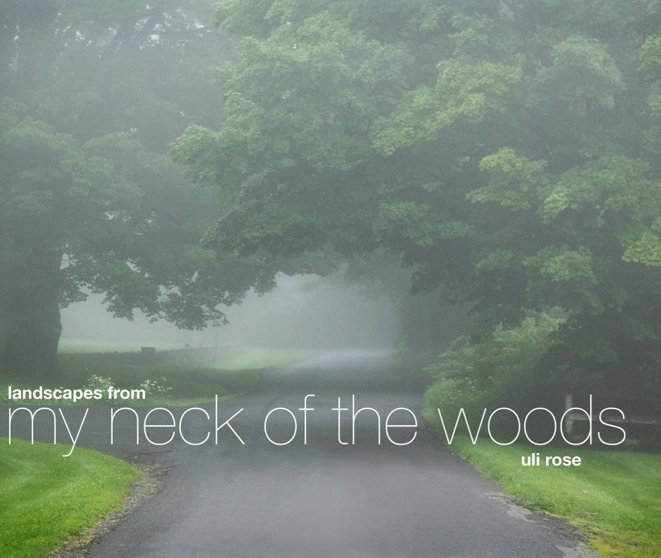 Ver landscapes from my neck of the woods por uli rose