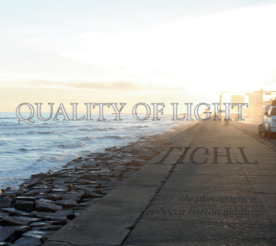 View Quality of Light by Rebecca Barton Giddings