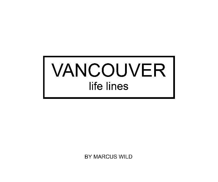 View VANCOUVER by Marcus Wild