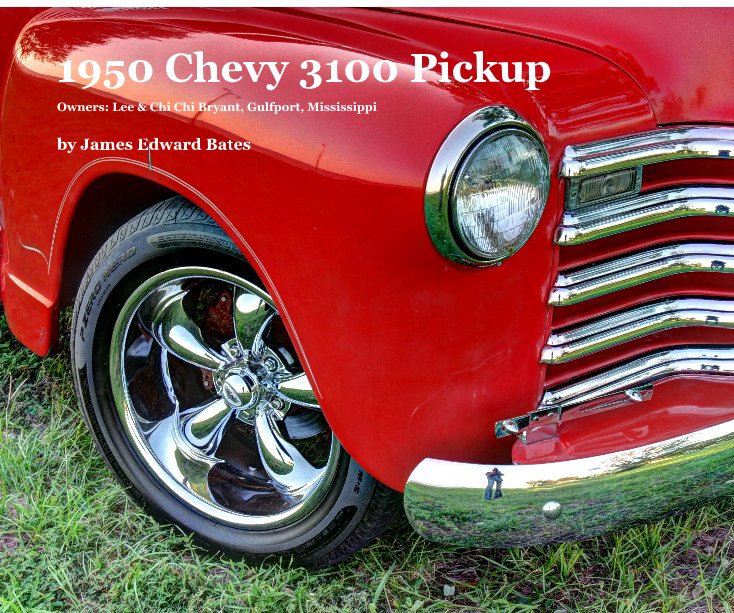 Ver 1950 Chevy 3100 Pickup por James Edward Bates