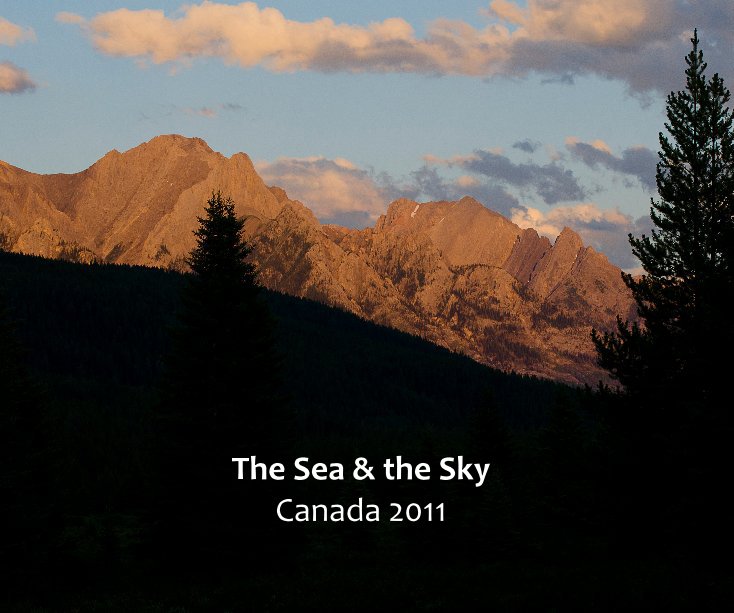 View The Sea & the Sky Canada 2011 by Silvia Pol & Peter Westerhof