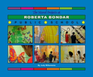 Mural Projects at Roberta Bondar Public School book cover