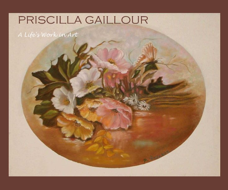 View PRISCILLA GAILLOUR, 2011,
3rd Edition by Kathy Gaillour
