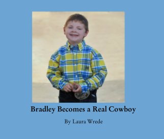 Bradley Becomes a Real Cowboy book cover
