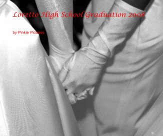 Loretto High School Graduation 2008 book cover