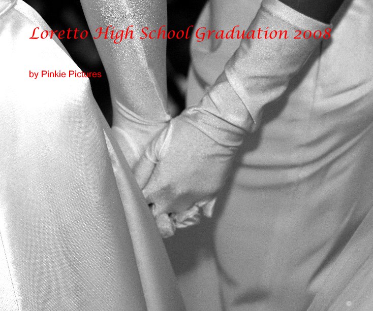 View Loretto High School Graduation 2008 by Pinkie Pictures