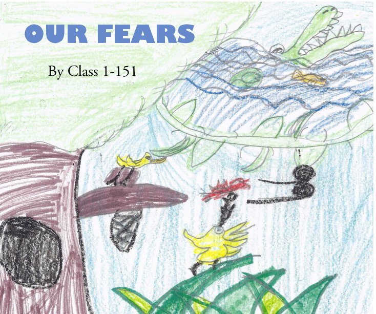 View Our Fears by Class 1-151