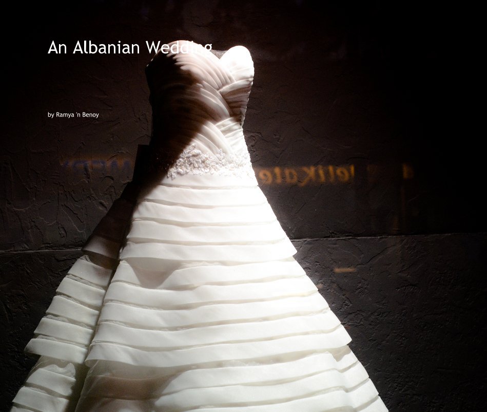View An Albanian Wedding by Ramya 'n Benoy
