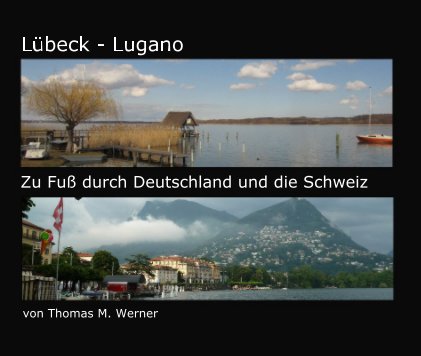 Zu Fuß durch Deutschland und die Schweiz book cover