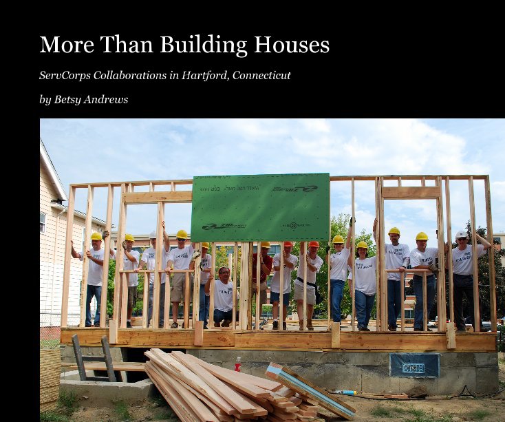 View More Than Building Houses by Betsy Andrews