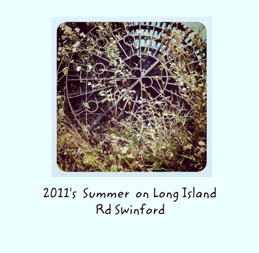 Visualizza 2011's  Summer  on Long Island
Rd Swinford di rswinford