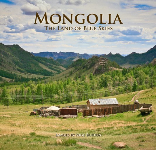 View Mongolia by Nige Burton