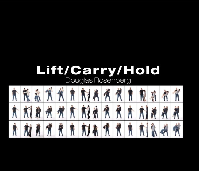 Ver Lift/Carry/Hold por Douglas Rosenberg