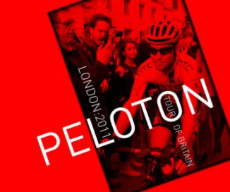 Peloton
London 2011
Tour of Britain book cover
