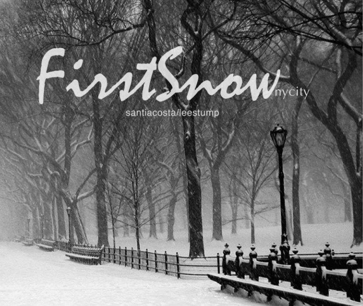 View First Snow by Santi Acosta/Lee Stump