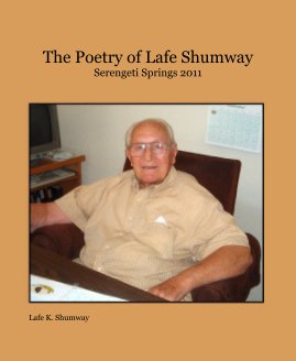 The Poetry of Lafe Shumway Serengeti Springs 2011 book cover
