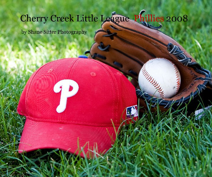 View Cherry Creek Little League Phillies 2008 by shanesitter