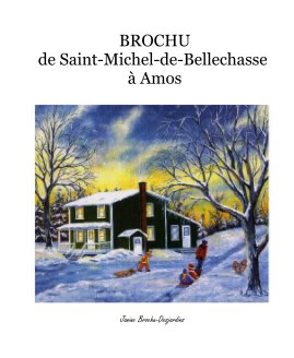 BROCHU de Saint-Michel-de-Bellechasse à Amos book cover