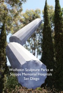 Wolfstein Sculpture Parks at Scripps Memorial Hospitals San Diego, Trade Edition book cover