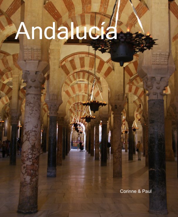 View Andalucía by Corinne & Paul