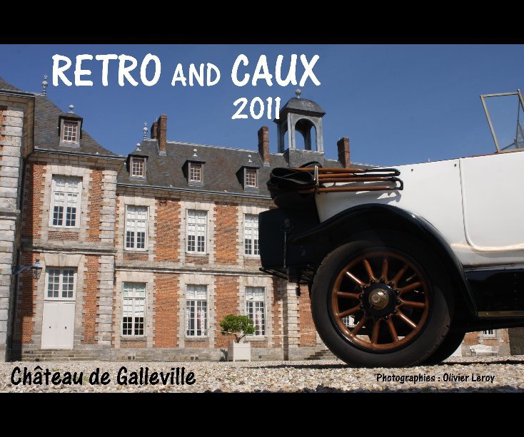 Ver Rétro And Caux 2011 por Olivier Leroy