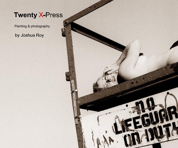 View Twenty X-Press by Joshua Roy