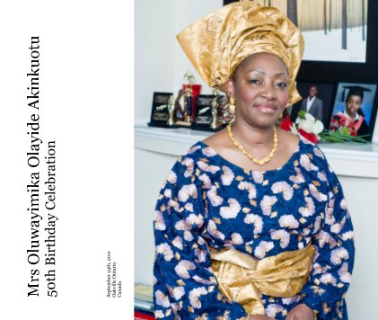 Mrs Oluwayimika Olayide Akinkuotu 50th Birthday Celebration book cover